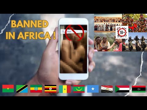 10 African Countries Banning Pornography: Cultural Insights You Didn’t