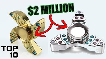 World’s Top 10 Most Expensive Fidget Spinners || Real Top20 ||