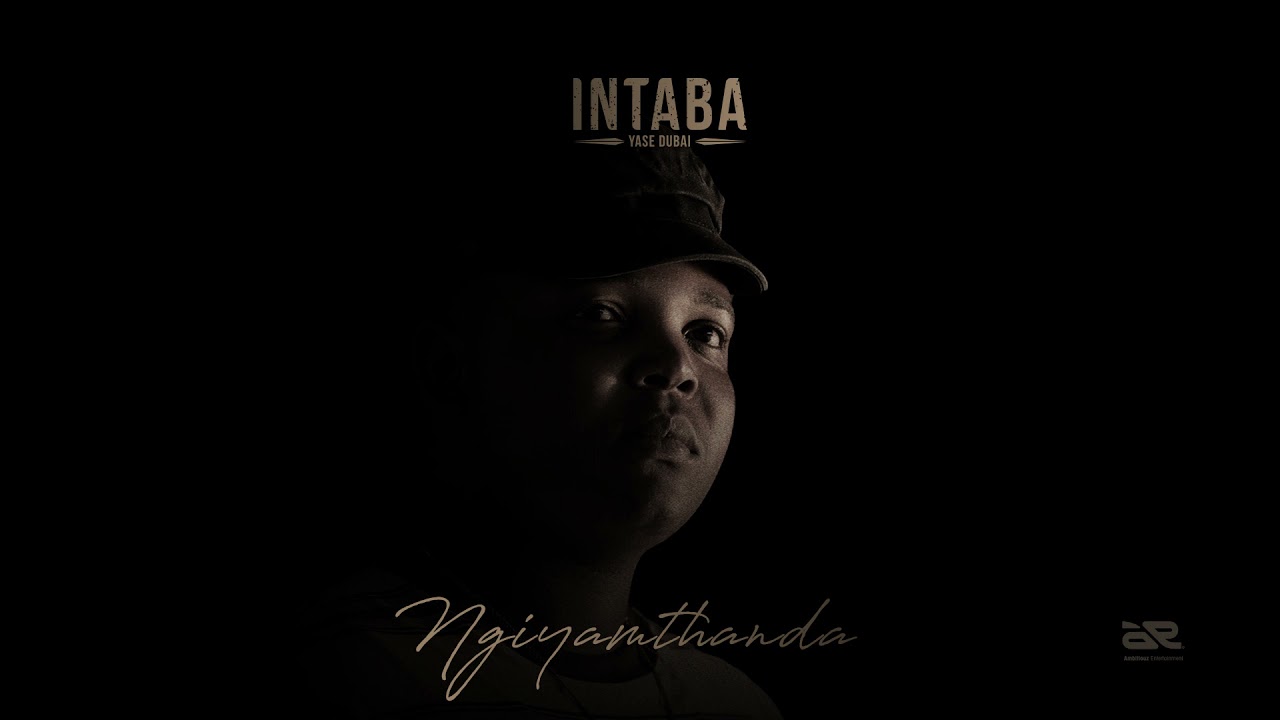 Intaba Yase Dubai - Ngiyamthanda (Official Audio)