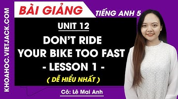 Tiếng Anh lớp 5 - Unit 12 Don
