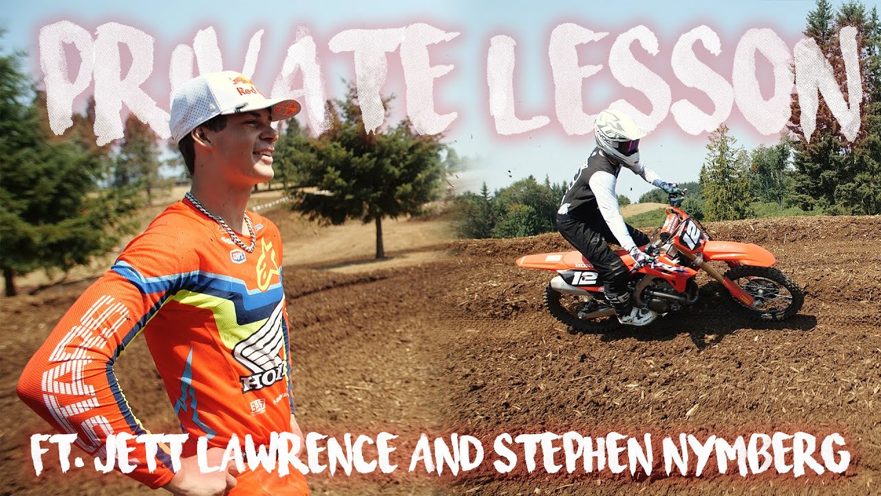Jett Lawrence teaches Stephen Nymberg some corner tips! || Motocross Private Lesson Ep 36