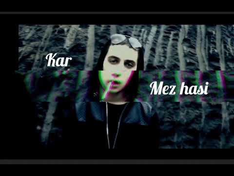 Kar - Mez Hasi