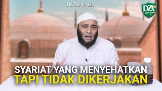 Syariat Yang Menyehatkan Tapi Tidak Dikerjakan - dr. Zaidul Akbar Official