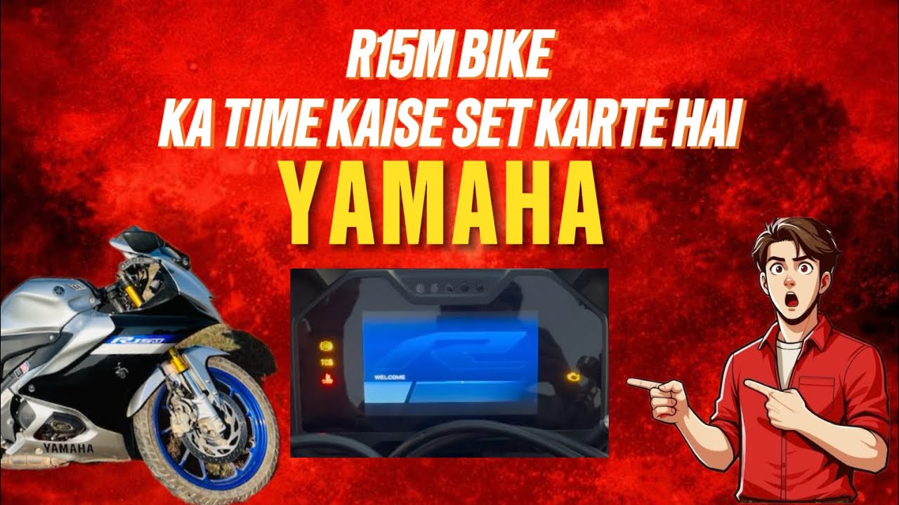 R15M BIKE KA TIME SET KARANA SHIKE ?😍😍￼