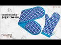 Luva de cozinha e Pega travessa | Oven Mitt & Double Oven Gloves @Avimor Tecidos