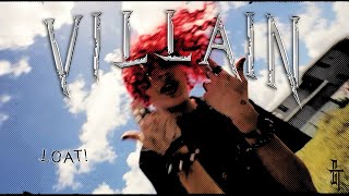 LOAT! - Villain (Directed by Dylan Cole)
