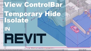 View Control Bar In Revit Temporary Hide Isolate