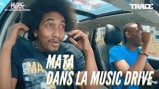 MATA dans la Music Drive #MusicDrive