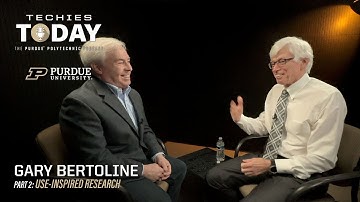 Gary Bertoline, Use-Inspired Research – Techies Today 020 – Purdue Polytechnic