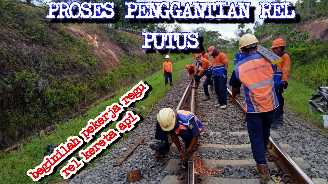 MENGGANTI REL KERETA API YG PUTUS... || Kyg💪💪