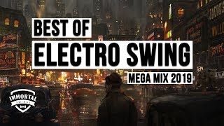 Best of ELECTRO SWING Mega Mix 2019 | 3 Hours of Electro Swing