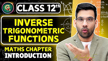 Inverse Trigonometric Functions Class 12 | Maths chapter 2 Introduction | Oneshot | #class12maths