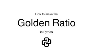 Famous How to make the Golden Ratio in Python Wealth
