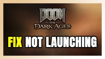 How to FIX DOOM: The Dark Ages Not Launching/Won