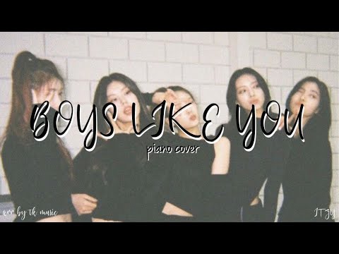 Boys Like You - ITZY