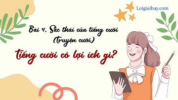 Soạn bài Tiếng cười có lợi ích gì? SGK Ngữ văn 8 tập 1 Chân trời sáng tạo - chi tiết