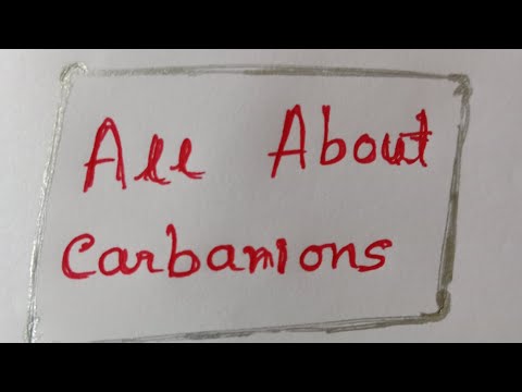 Video: Sunt carbanionii nucleofili?