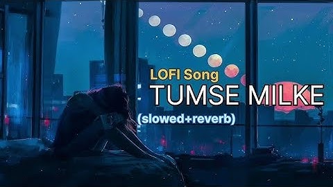 Lofi Tumse Milke ( Slowed + Reverb ) Hindi Song | Kk Lofi Official New Hindi Song