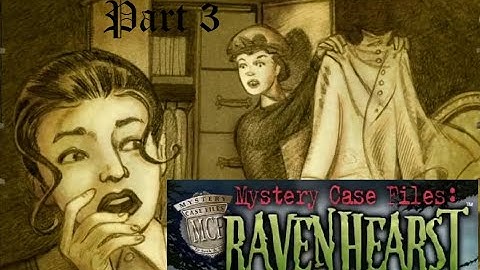Mystery Case Files: Ravenhearst: Part 3