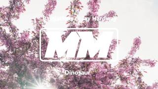 Bassjackers & Jay Hardway - Dinosaur