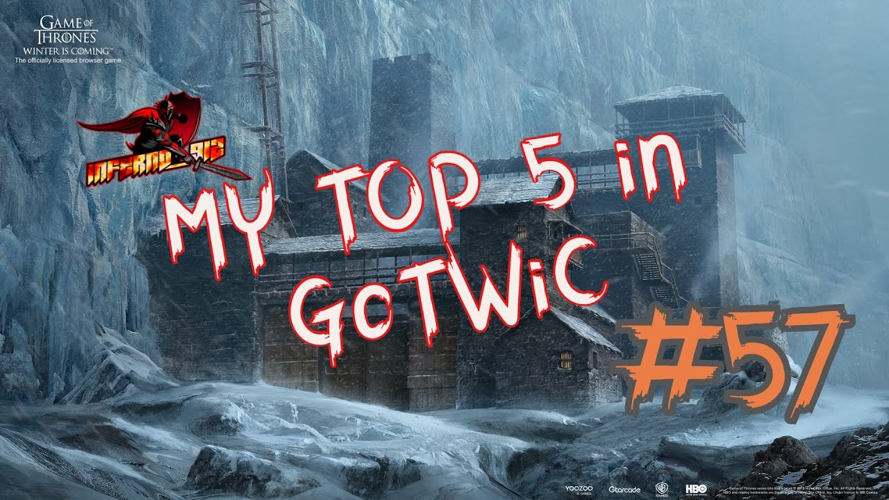 Game of Thrones: Winter is Coming - My Top 5 in GoTWiC - part #57 with Inferno912 1080p HD