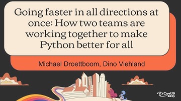 How two teams are working together to make Python better for all - Michael Droettboom, Dino Viehland