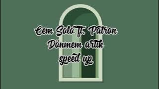 𝙲𝚎𝚖 𝚂𝚘𝚕𝚘 𝚏𝚝. 𝙿𝚊𝚝𝚛𝚘𝚗- 𝙳𝚘̈𝚗𝚖𝚎𝚖 𝚊𝚛𝚝ı𝚔 | 𝚜𝚙𝚎𝚎𝚍 𝚞𝚙