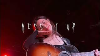 gracie abrams - mess it up (tiktok sped up version)
