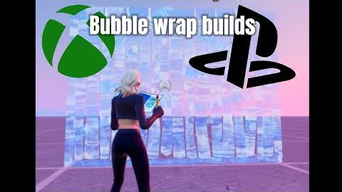 How to Get Bubble wrap builds On Console in Fortnite