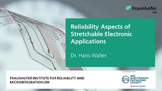 Expert Session: Reliability Aspects of Stretchable Electronic Applications