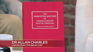 Aspects of Union County and SC history