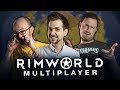 Colonising Our New World! | RimWorld Multiplayer