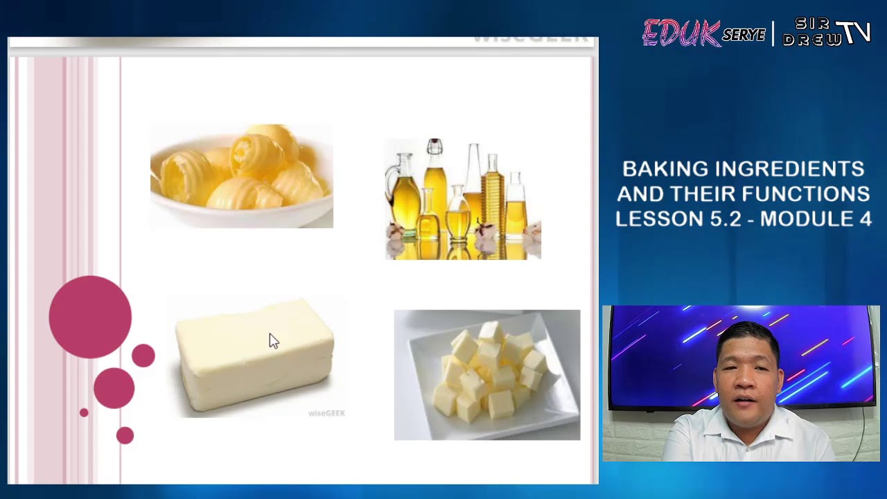 Lesson 5.2 Baking Ingredients and its function