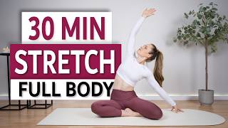 30 Min Full Body Stretch to improve Flexibility, Mobility and Relaxation