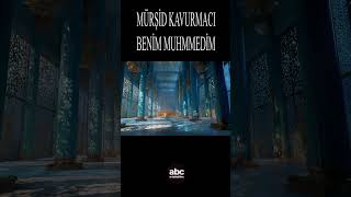 Benim Muhammedim - Mürşid Kavurmacı
