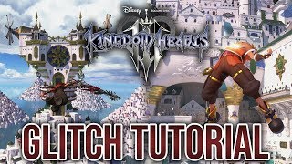 KINGDOM HEARTS III - Glitch Tutorial [Scala Ad Caelum]