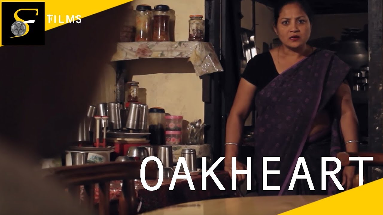 Short Film - OAKHEART - A true story of people living in Eastern Assam - YouTube