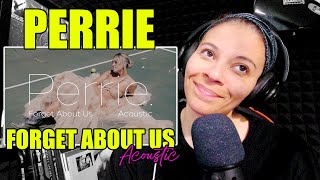 Perrie - Forget About Us - Acoustic | Reaction