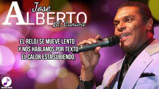 ESTA NOCHE PINTA BIEN - Jose Alberto (el canario) Con Letra