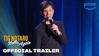 Tig Notaro: Hello Again - Official Trailer | Prime Video