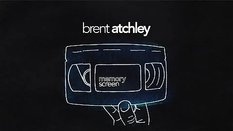 MemoryScreen #20 Brent Atchley