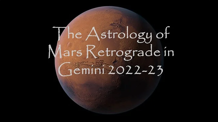 Mars retrograde in Gemini, 2022-23 | Deborah McMah...