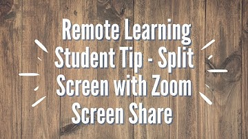 Remote Learning Student Tip - Split Screen with Zoom Screen Share