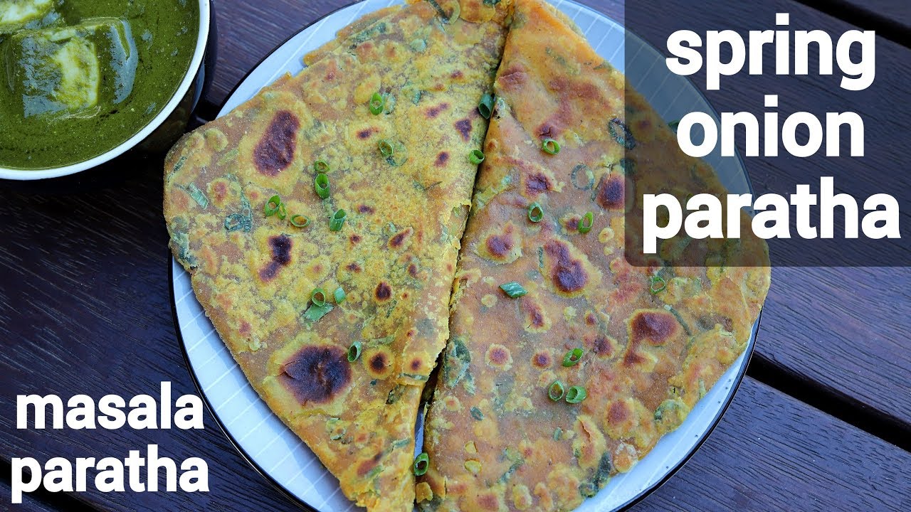 Spring Onion Paratha