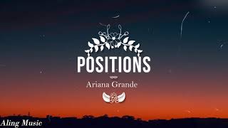 Ariana Grande - Positions [Music]