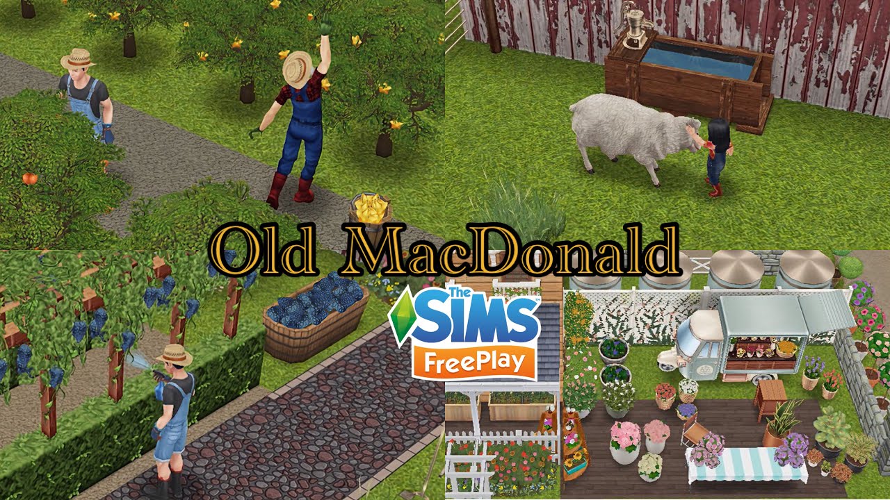 Old MacDonald’s Farm| Sims FreePlay