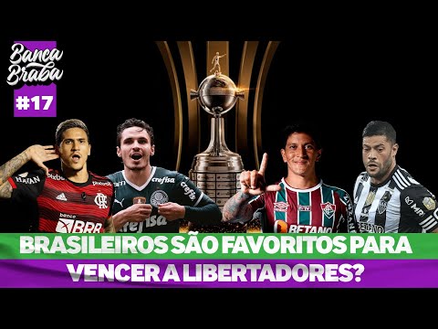 🔴 Estreia dos clubes brasileiros na Libertadores -  Banca Braba #17