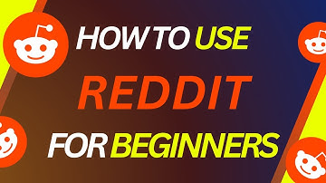 Reddit for Beginners: How to Get Started on Reddit