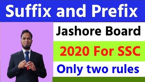 Suffix and Prefix Jashore Board 2020 for SSC ll Rules ll বাংলা অর্থসহ
