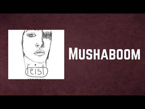 Feist - Mushaboom (Lyrics)